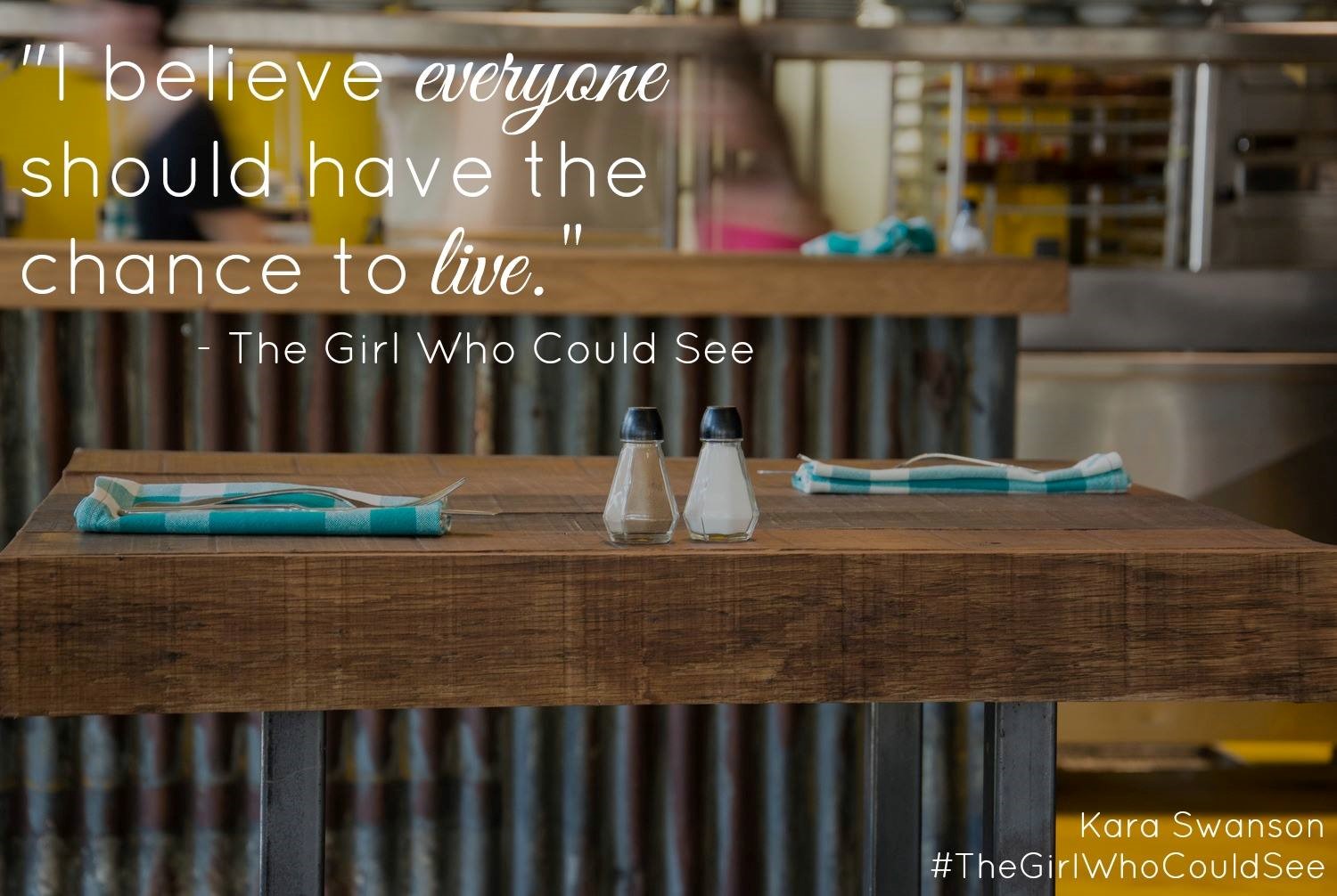 Everyone should have the chance to live.jpg