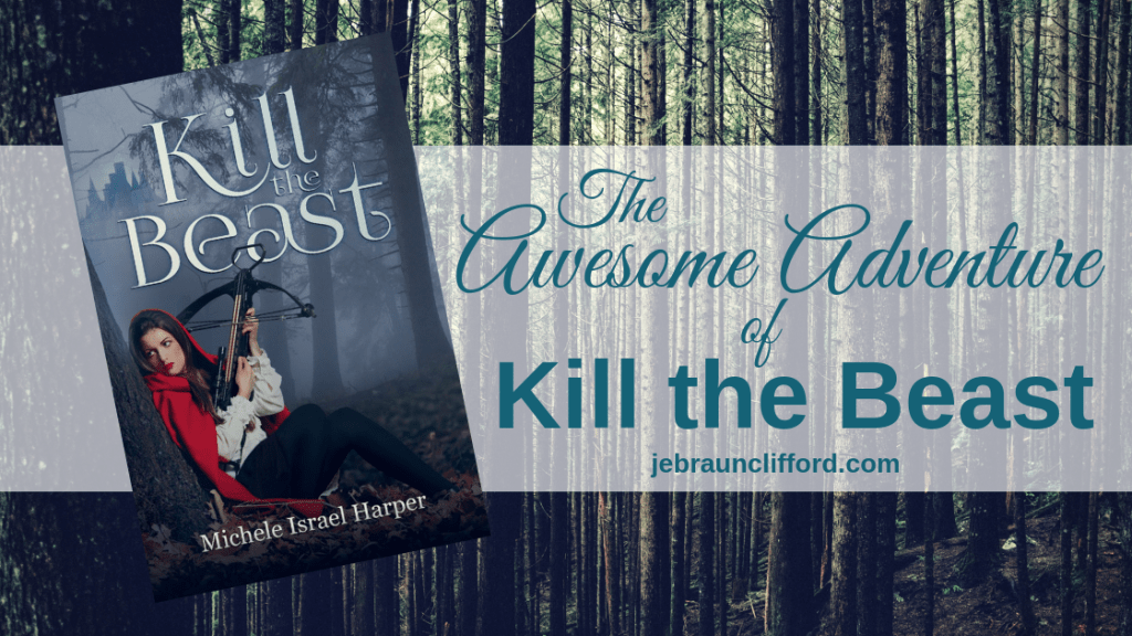 The Awesome Adventure of Kill the Beast ~ and a giveaway!