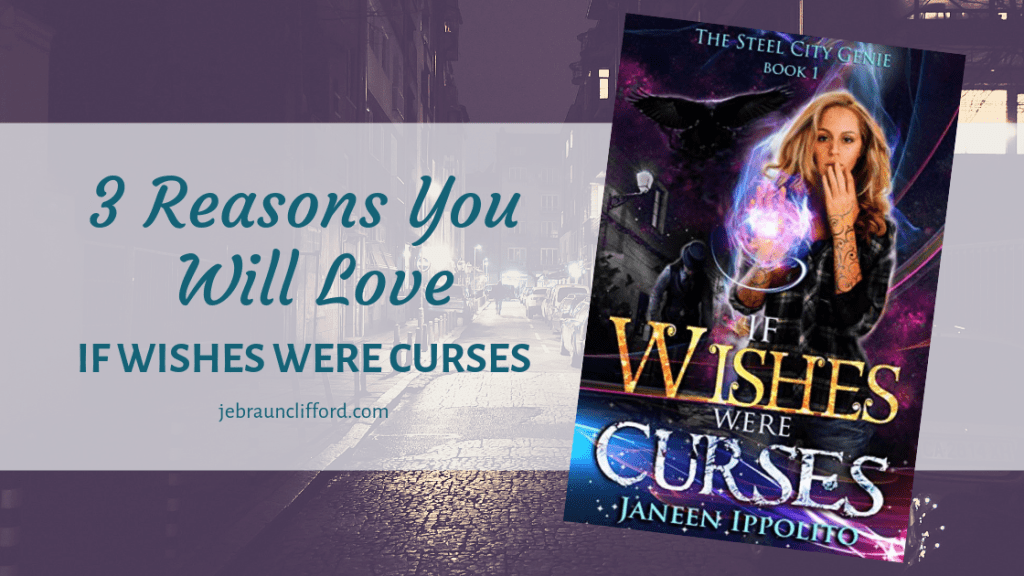 3 Reasons You Will Love If Wishes Were Curses
